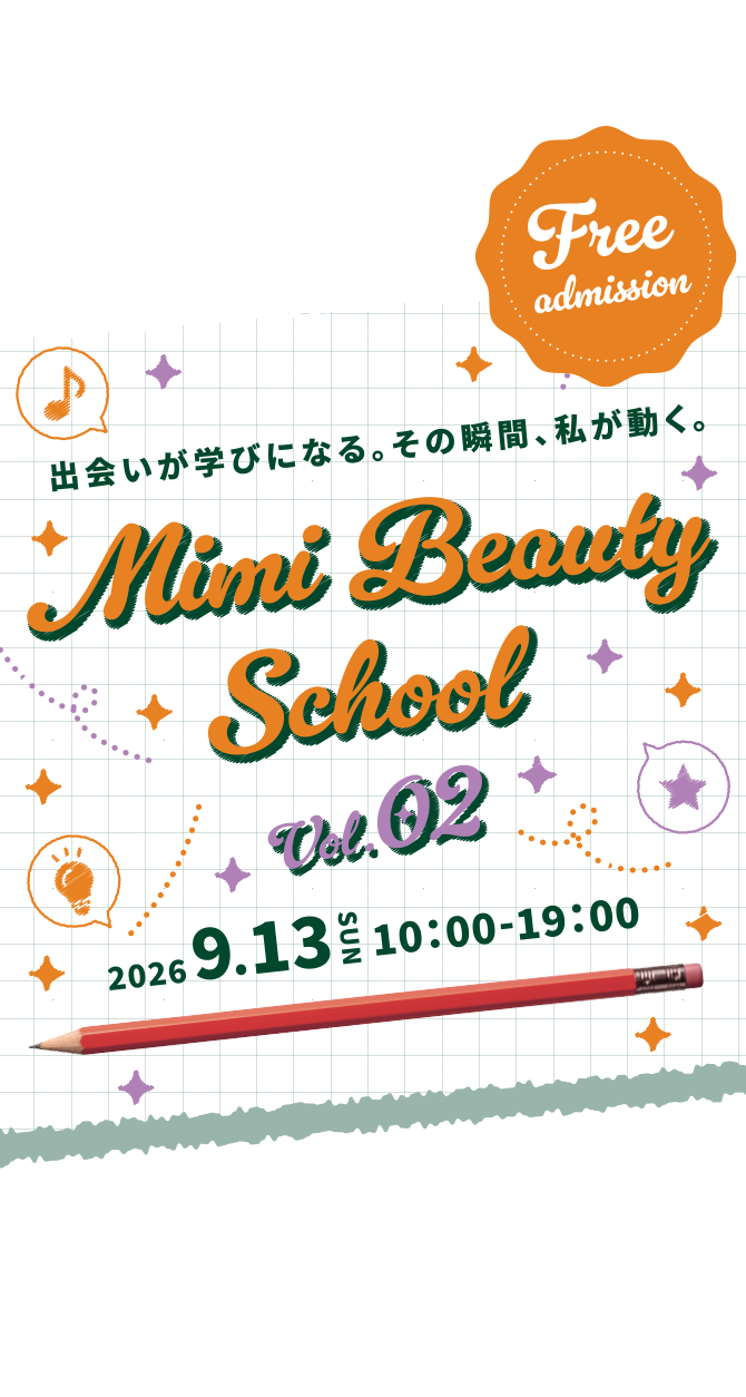 Free admission 出会いが学びになる。その瞬間、私が動く。Mimi Beowly School vol.02 2026 9.13 SUN 10:00〜19:00